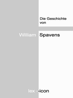 cover image of Die Geschichte von William Spavens